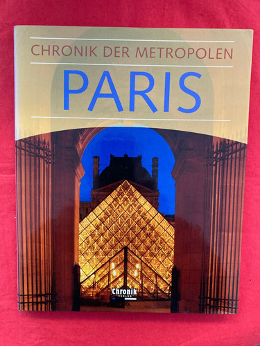 Paris chronik der metropolen - paris;,