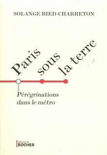 Paris sous terre - la,